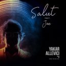 Yakar Allevici feat. Joe - Salut