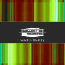 WAcFU - Inside These Walls