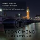 Dawid Jurzyk - London At Night (Daniel Rigoni Radio Edit)