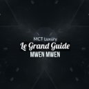 Mwen Mwen - Le Grand Guide
