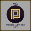True2Life & Jay Funk - Unity