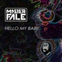 Master Fale - Hello My Baby (Radio Version)