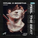 Titus1, Boostha - Feel The Beat (Original Mix)