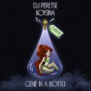 DJ Peretse, KOYSINA - Genie in a Bottle