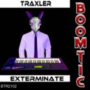 Traxler - Exterminate