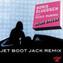 Boris Dlugosch Feat. Roisin Murphy - Never Enough (Jet Boot Jack Remix)