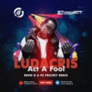 Ludacris - Act A Fool (Eddie G & PS_PROJECT Remix)