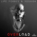 Lipe Forbes And Yoshida - Overload