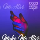 Landslide Crew - Make Me Alive