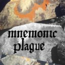 Mnemonic Plague - Astral Friction