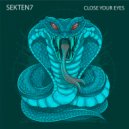 Sekten7 - CLOSE YOUR EYES (Master 3)