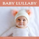 Baby Sleep Music & Sleep Baby Sleep & Baby Lullaby Academy - Soothing Baby Lullaby ()