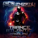 Trance Atlantic - Monolith