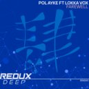 Pol Ayke ft Lokka Vox - Farewell
