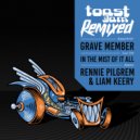 Grave Member - In The Mist Of It All (Liam Keery Remix)
