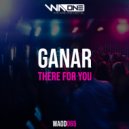 Ryan Ganar - There For You