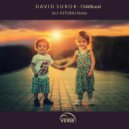 David Surok - Childhood (Original Mix)