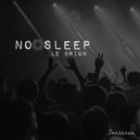 Le Brion - No Sleep