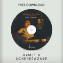 Urmet K - Scheherazade