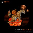 Sr. Funkie - Talk To Me