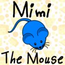 Maria Milewska & Glen Richardson - Mimi the Mouse