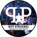 Roy Stroebel - Middle Of The Night