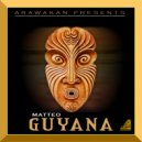 Matteo - Guyana