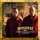 Intruderz SA feat. Vee, Five one, Sipho, Mante - Dont Stop (Original Mix)