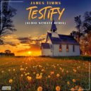 James Timms - Testify