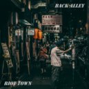 Riot Town - Not Alone ()