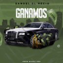 Sandel El Necio - Ganamos