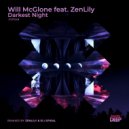 Will McGlone & ZenLily & Eli Spiral - Darkest Night (feat. ZenLily) (Eli Spiral Remix)