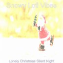 Snowy Lofi Vibes - Lonely Christmas - Away in a Manger