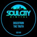 Discotron - The Truth (Dub Mix)
