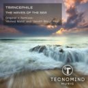 Trancephile - The Waves Of The Sea (Jarvith Bhaut Perz Radio Edit)