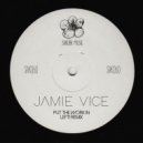 Jamie Vice - Put The Work In