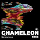 Johnatron - Chameleon