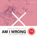TAYA. & Jamie Vale - Am I Wrong (Eli Bury Remix Radio Edit)