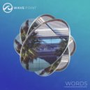 Wave Point - Words