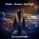Rub!k - Get High (Original Mix)