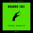 Brando (UK) - Talkin' About