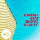 Danske Beat - Bionic Reality