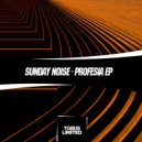 Sunday Noise - Profesia