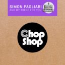 Simon Pagliari - And My Trend For You