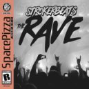 Strokerbeats - The Rave