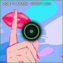 SOB ft. Ailish - Sweet Lies
