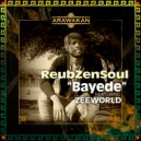 Reubzensoul feat. ZeeWorld - Bayede (Original Mix)