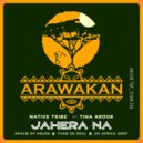 Native Tribe, Tina Ardor - Jahera Na