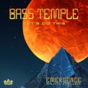 Bass Temple - Let's Do This