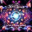 Spirit Device - Stop Play Games